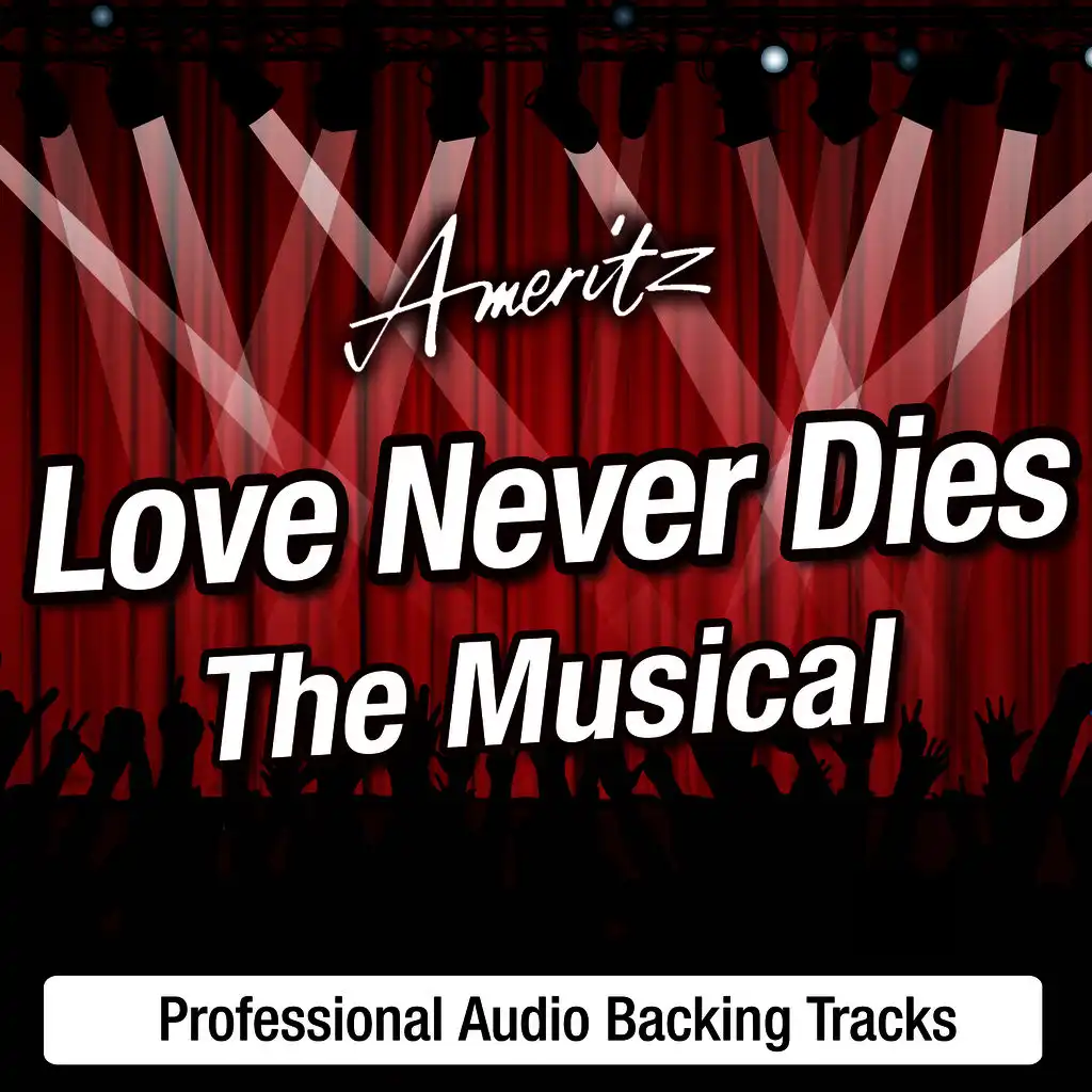 Love Never Dies (The Musical) - Karaoke Version