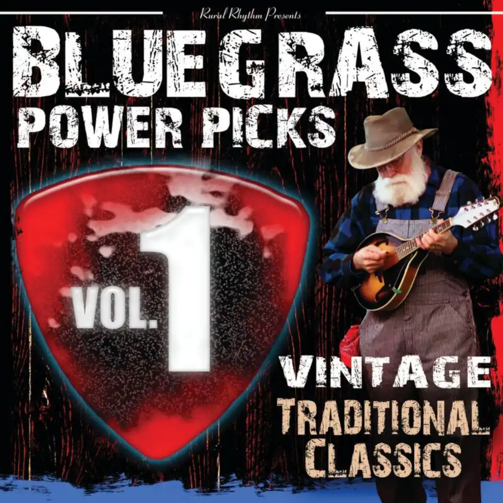 Bluegrass Power Picks: Vintage Traditional Classics (Vol. 1)