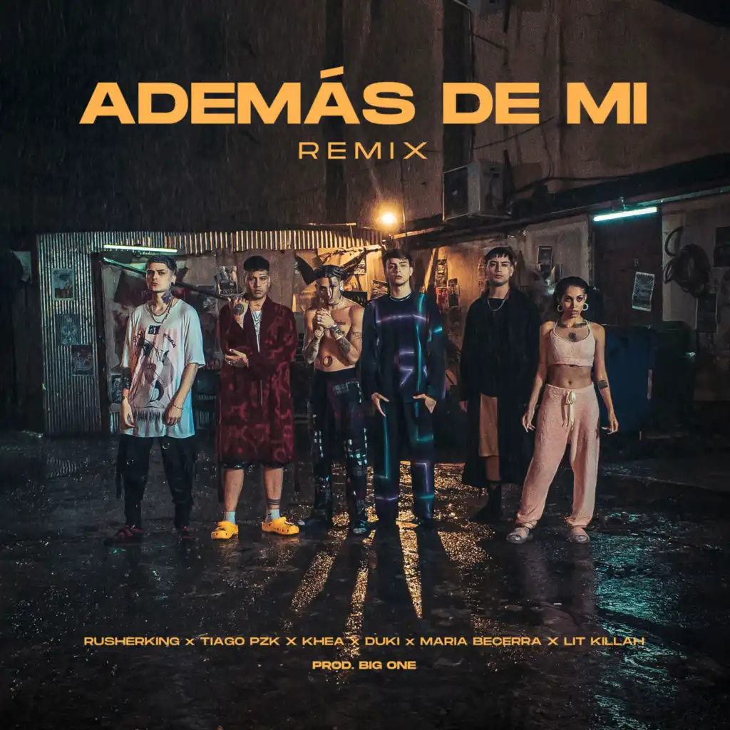 Además de Mí (Remix) [feat. Tiago PZK, Maria Becerra & Lit Killah]