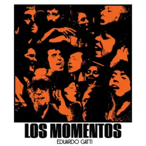 Los Momentos (Eduardo Gatti)