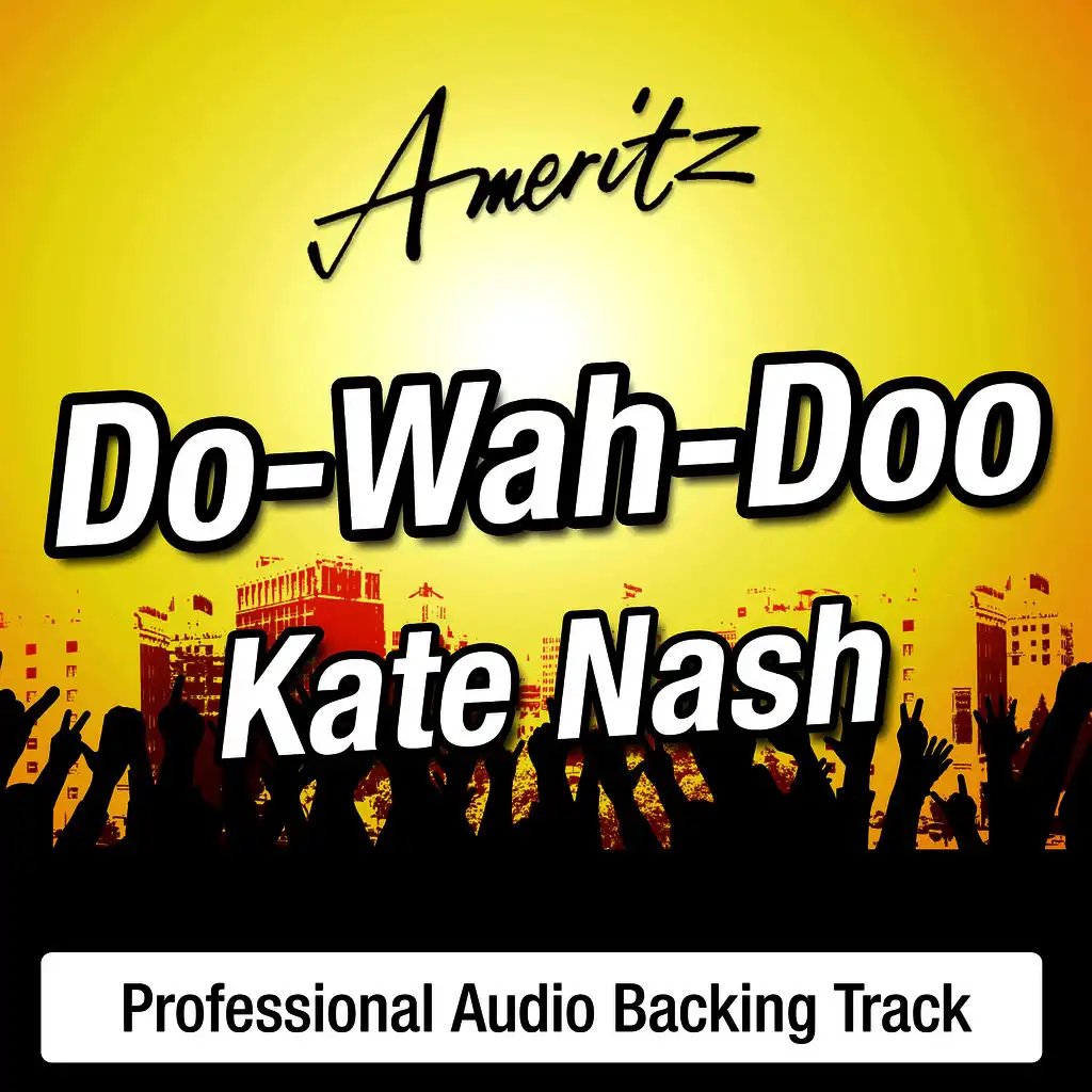 Do-Wah-Doo (In The Style Of Kate Nash)