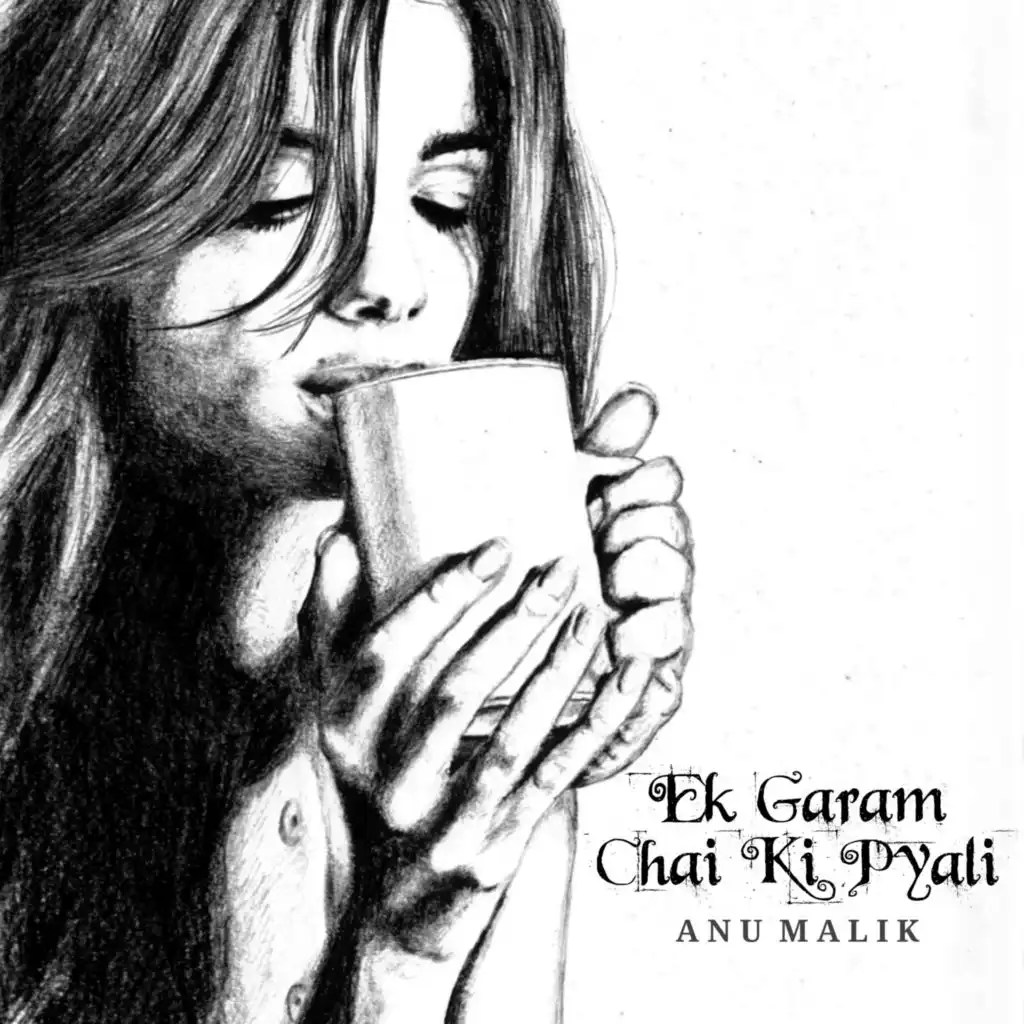 Ek Garam Chai Ki Pyali (Remix) [feat. Shantanu Avinashi]