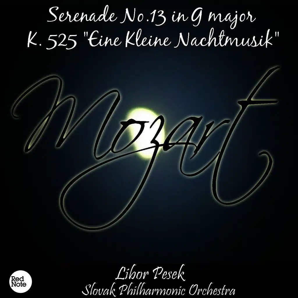 Mozart: Serenade No.13 in G major K. 525 "Eine Kleine Nachtmusik"