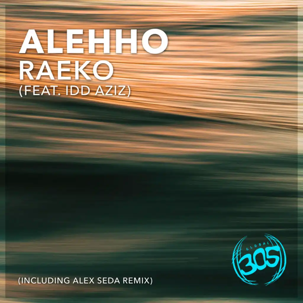 Raeko (feat. Idd Aziz) (Alex Seda Remix)