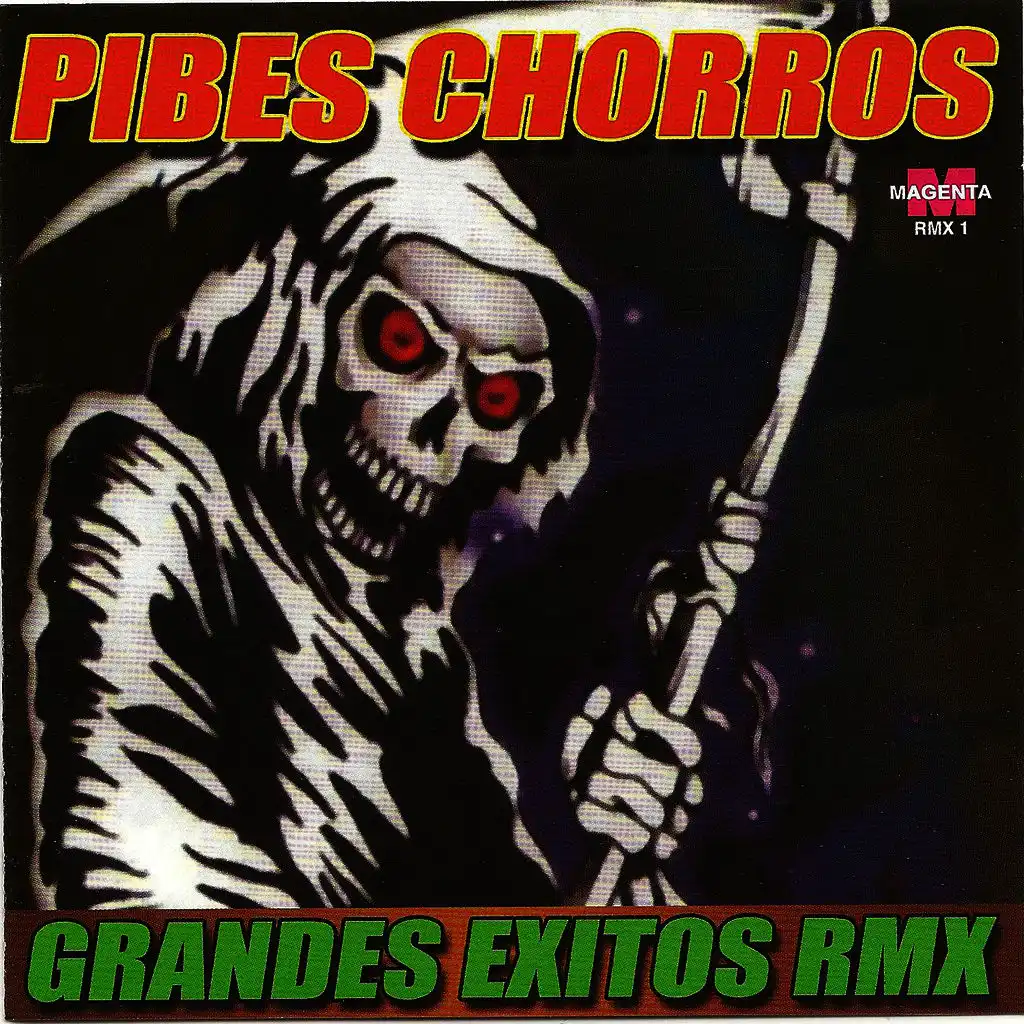 Pibes Chorros Remix