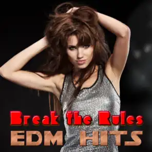 Break It Down (EDM Mix)