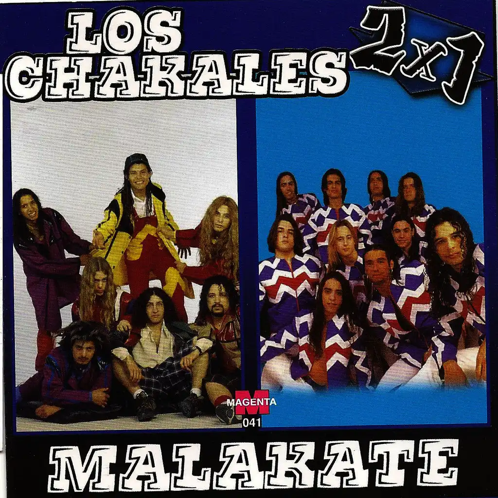 Los Chakales vs Malakate 2 x 1