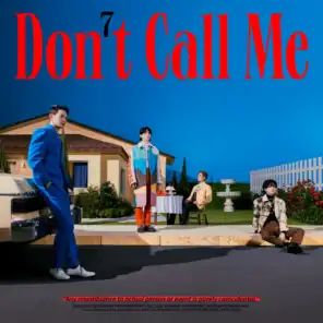 Don't Call Me - The 7th Album