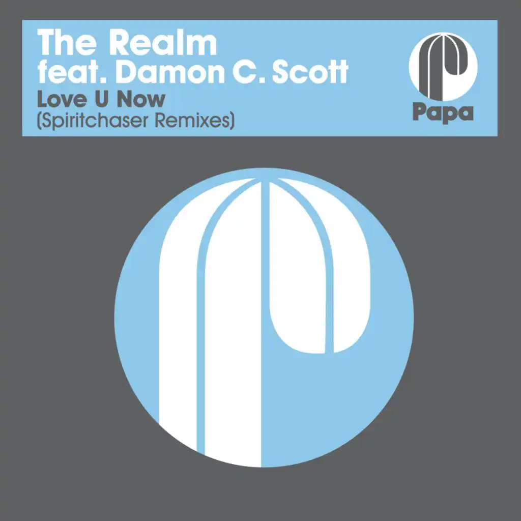 Love U Now (Spiritchaser Vocal Mix) [feat. Damon C. Scott]