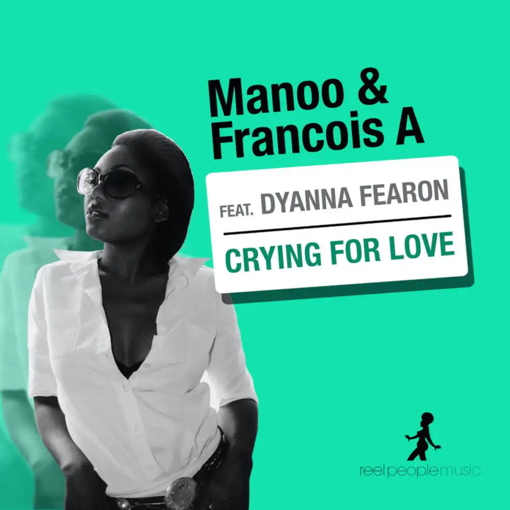 Crying For Love (Instrumental Mix) [feat. Dyanna Fearon]