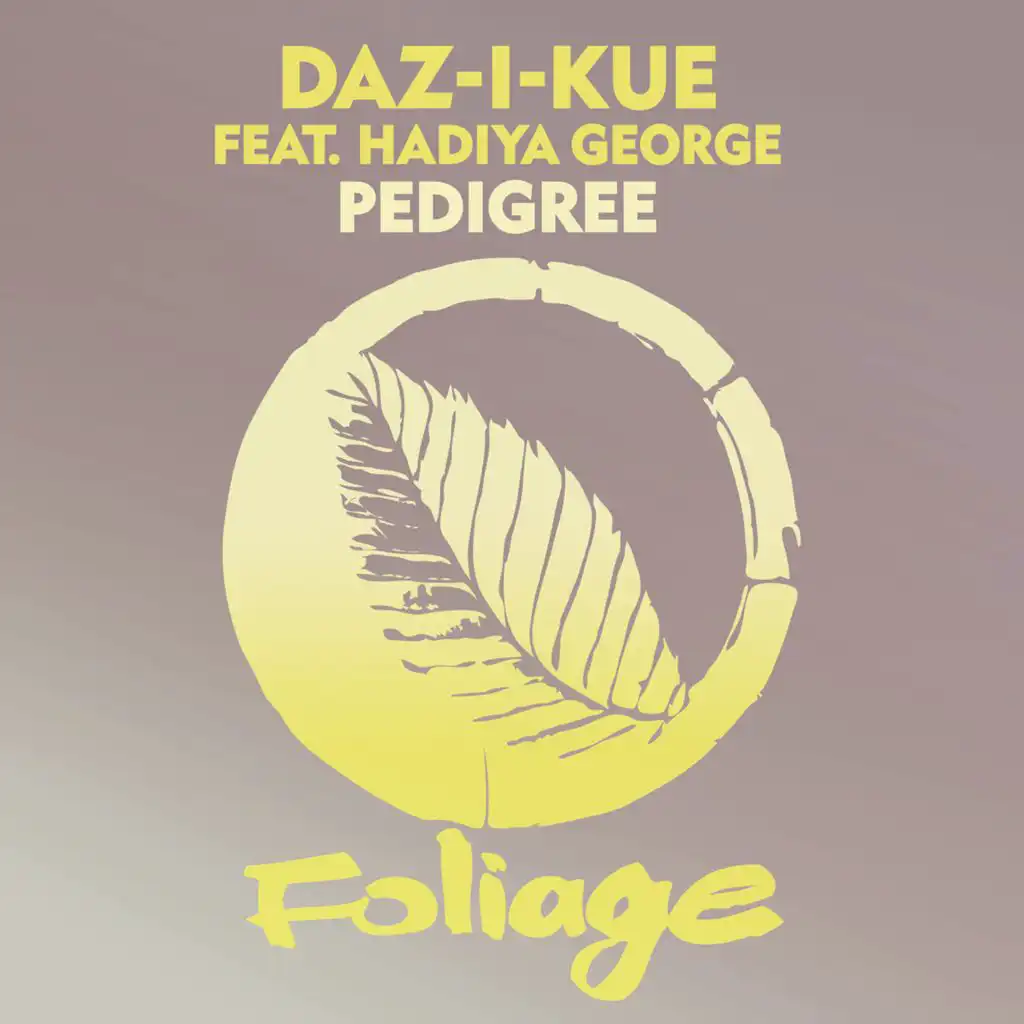 Pedigree (Bonus Beats) [feat. Hadiya George]