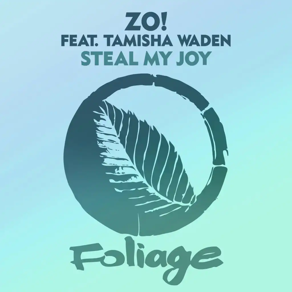 Steal My Joy (Reel People Reprise) [feat. Tamisha Waden]