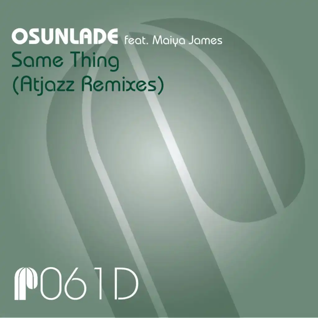 Same Thing (Atjazz Floor Bonus Beats) [feat. Maiya James]