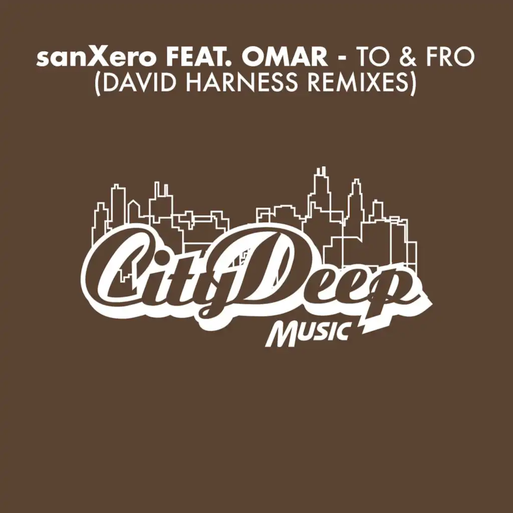 To & Fro (David Harness 90's Mix) [feat. Omar]