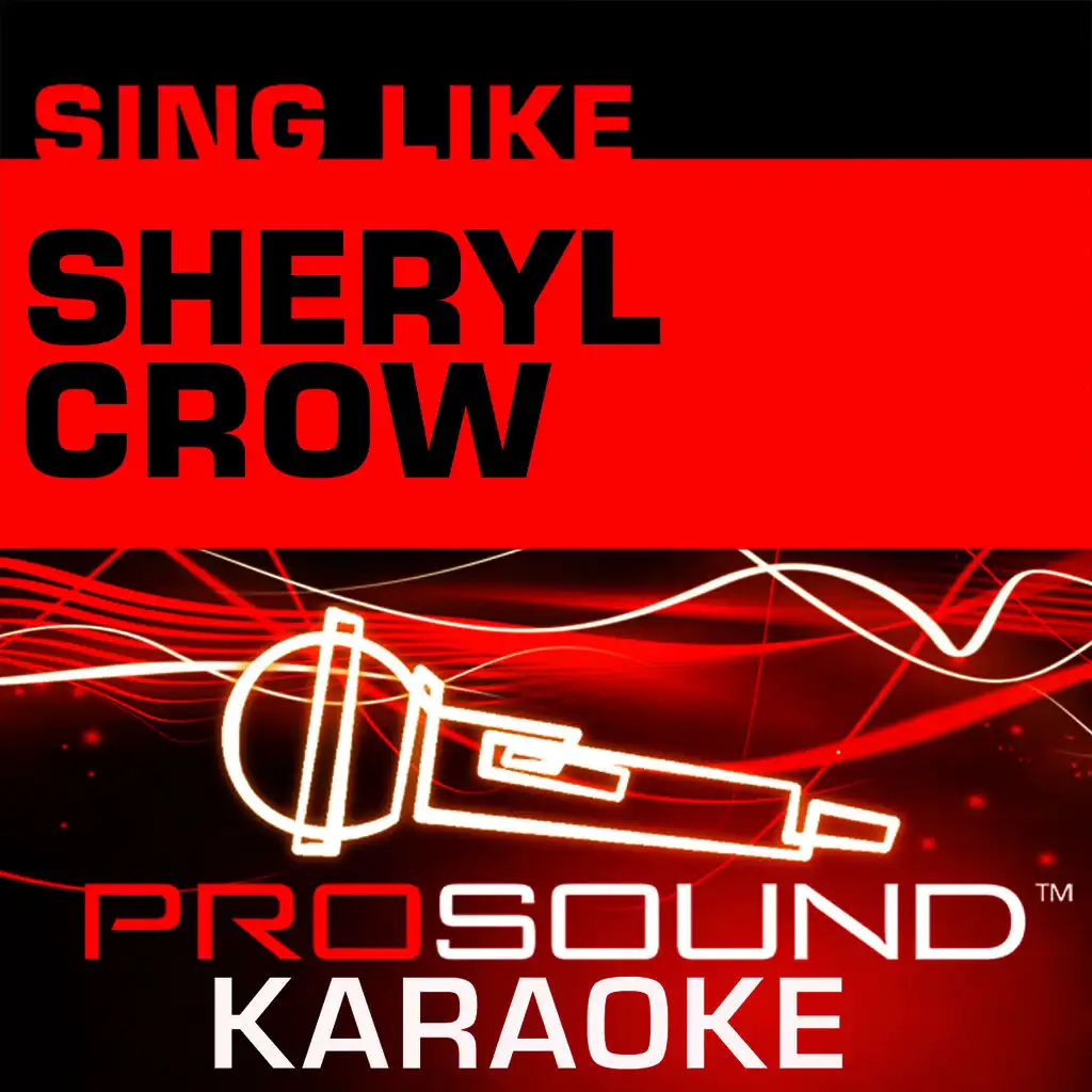 Strong Enough (Karaoke with Background Vocals) [In the Style of Sheryl Crow]