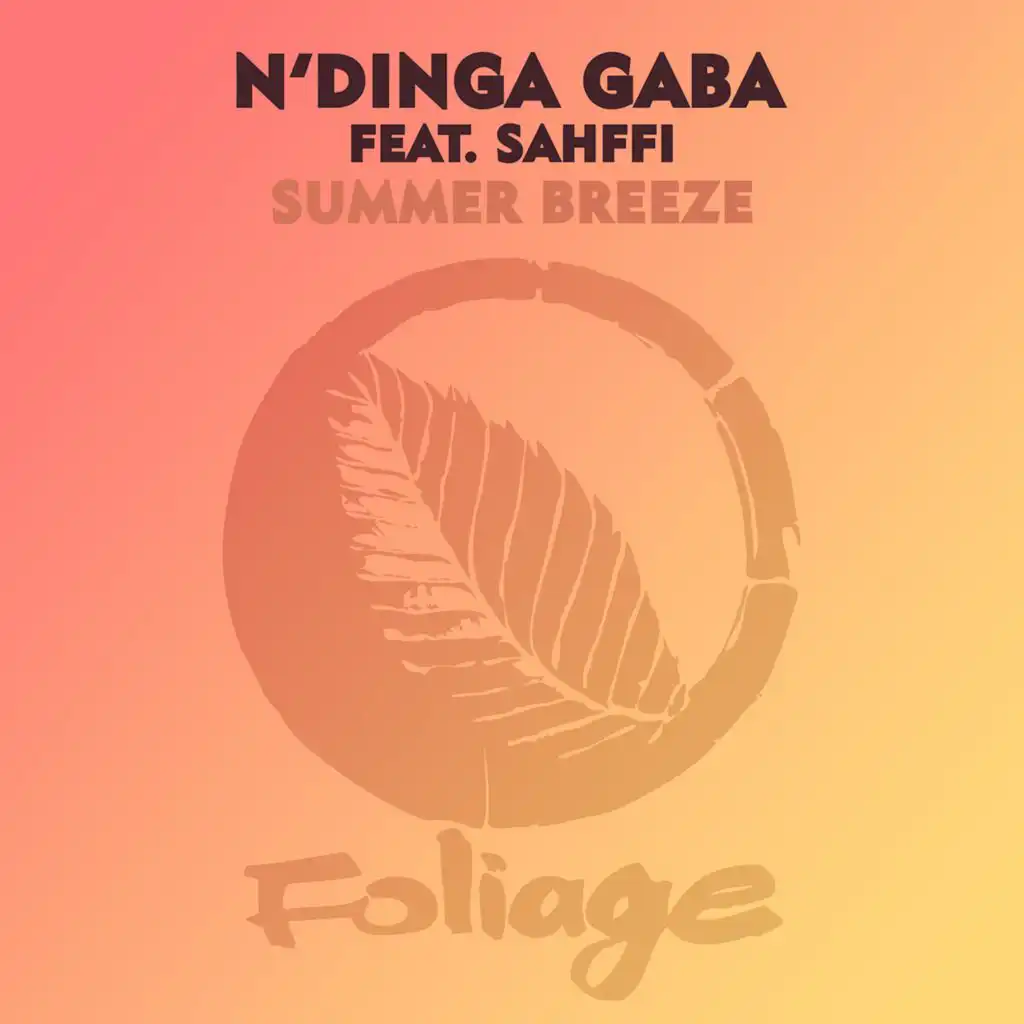 Summer Breeze (N'Dinga Gaba & Atjazz Concept Mix) [feat. Sahffi]