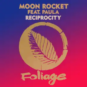 Reciprocity (Radio Edit) [feat. Paula]