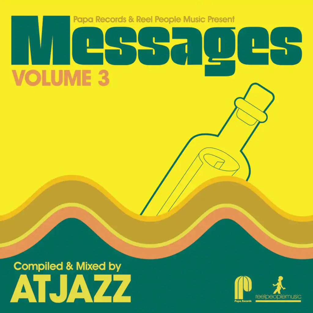 Papa Records & Reel People Music Present: Messages, Vol. 3 (Compiled by Atjazz)