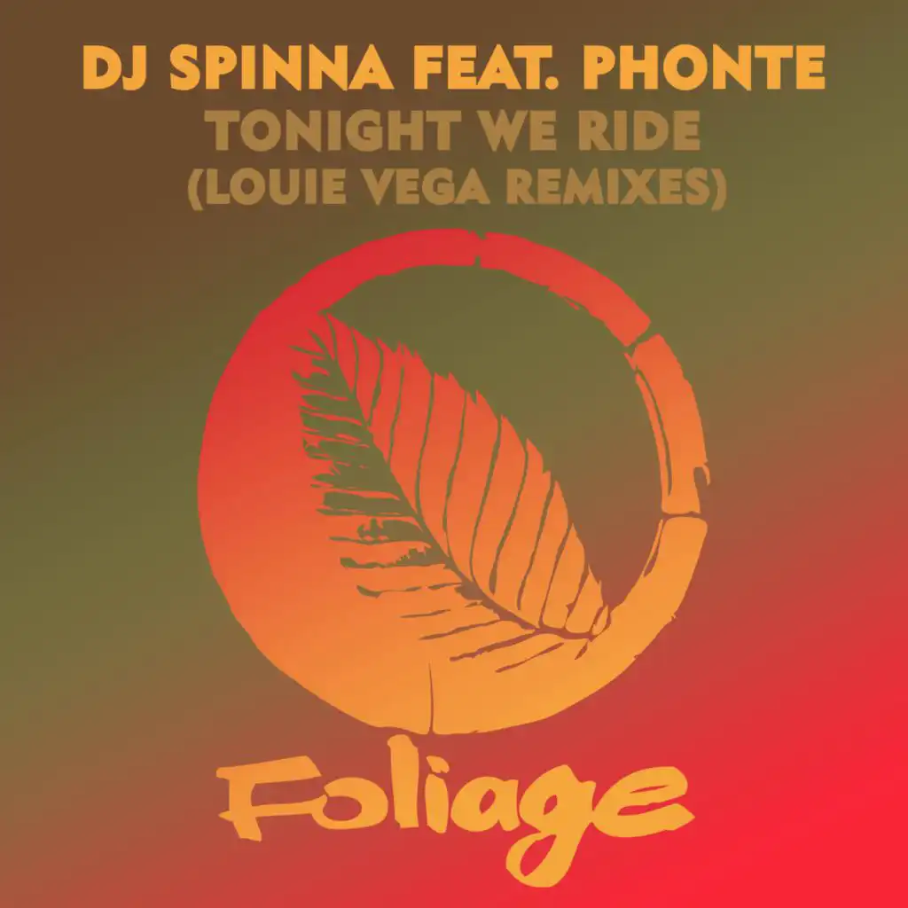 Tonight We Ride (Louie Vega Instrumental Remix) [feat. Phonte]