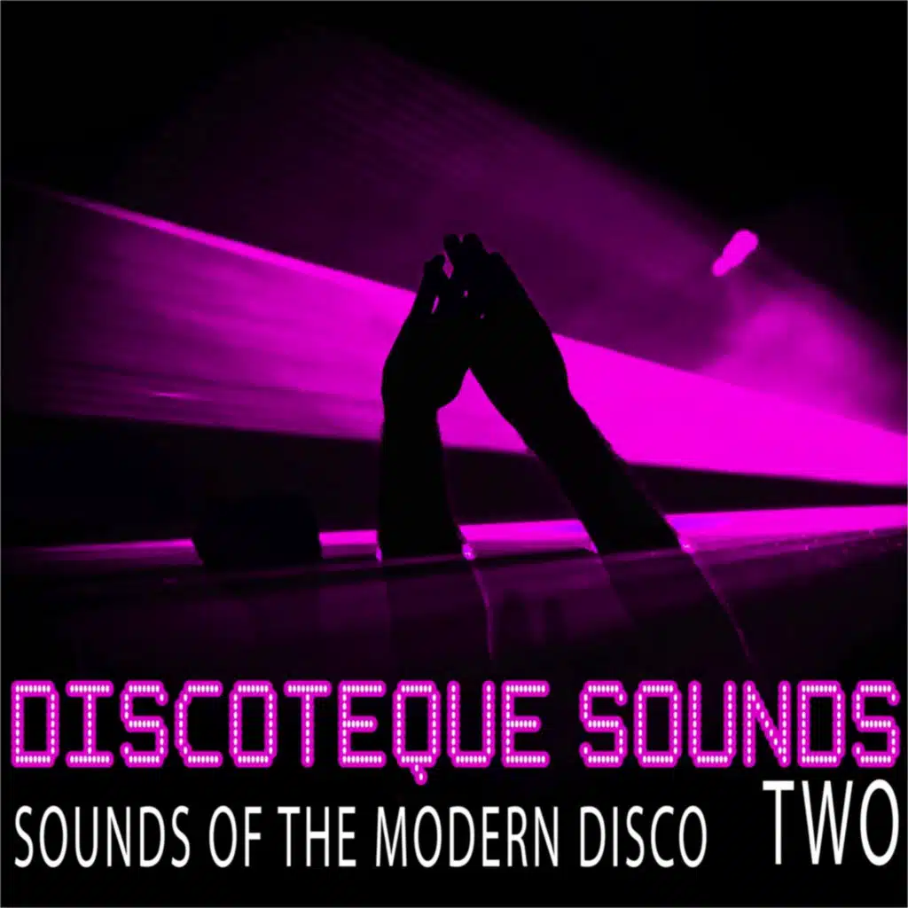 Discoteque Sounds, Three (Sounds Of The Modern Disco)