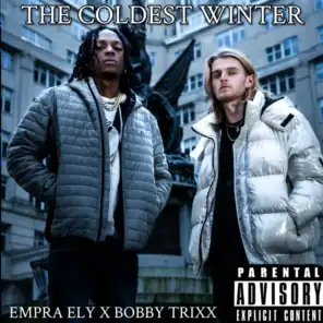 The Coldest Winter (feat. Bobby Trixx)