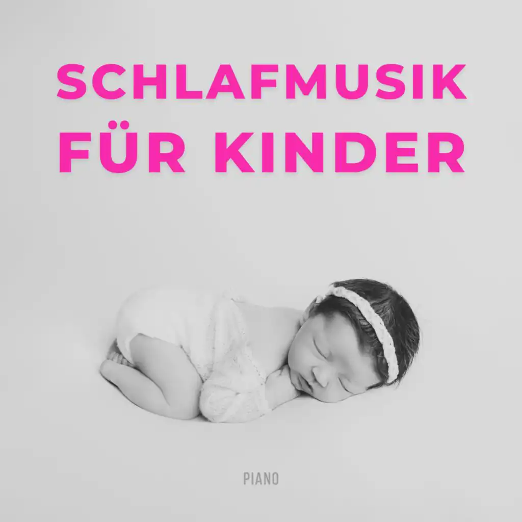 Schlafmusik Für Kinder - Piano