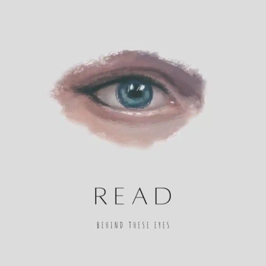Behind These Eyes