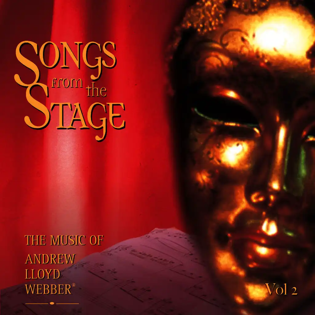 Songs from the Stage - The Music of Andrew Lloyd Webber, Vol. 2