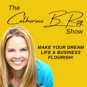 The Catherine B. Roy Show