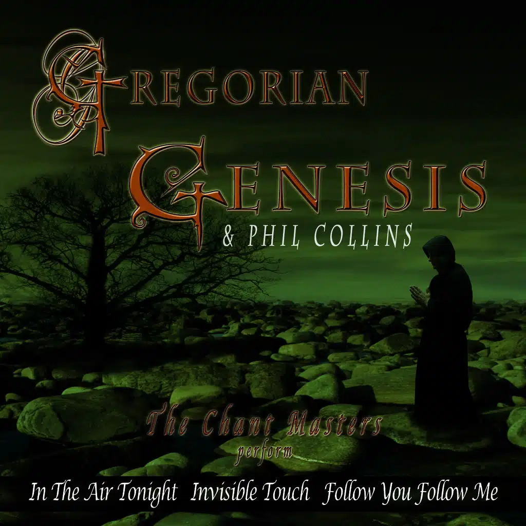 Gregorian Genesis & Phil Collins