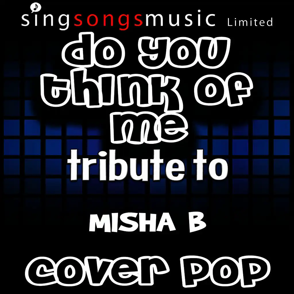 Do You Think of Me (Tribute)