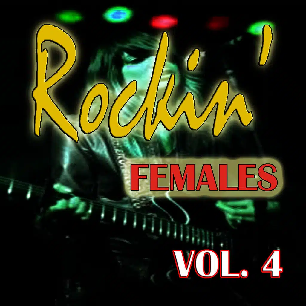 Rockin' Females, Vol. 4