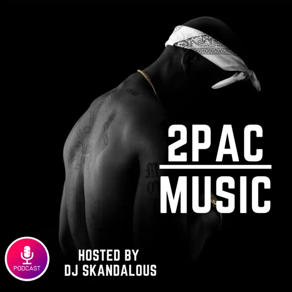 EP 15 - Dr. Oz breaks down 2Pac's Autopsy, California Love turns 24 years old! | 2Pac Podcast Hosted by DJ Skandalous 