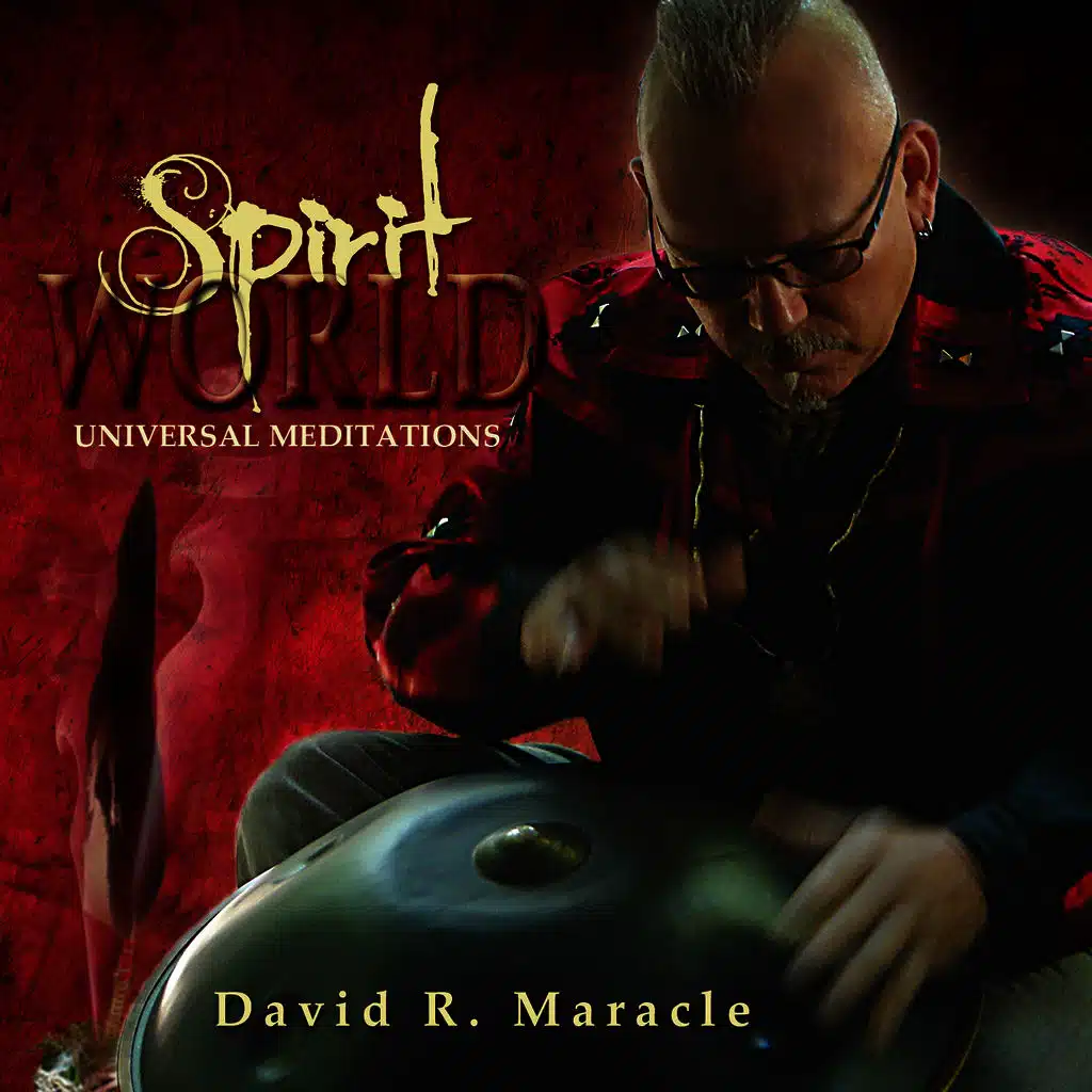 Spirit World: Universal Meditations