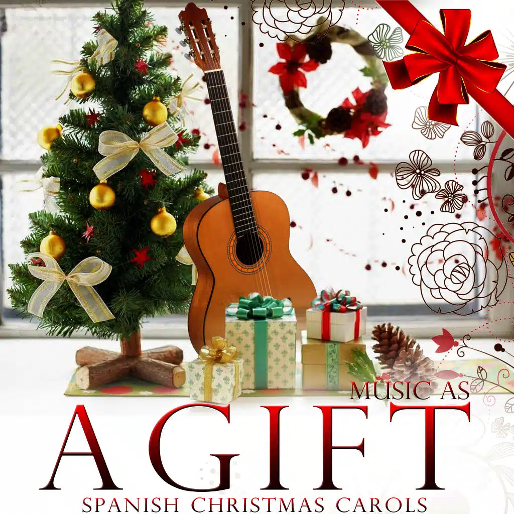 Music As a Gift. Spanish Christmas Carols
