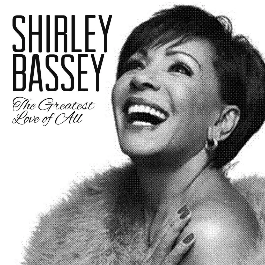 The Greatest Love of All