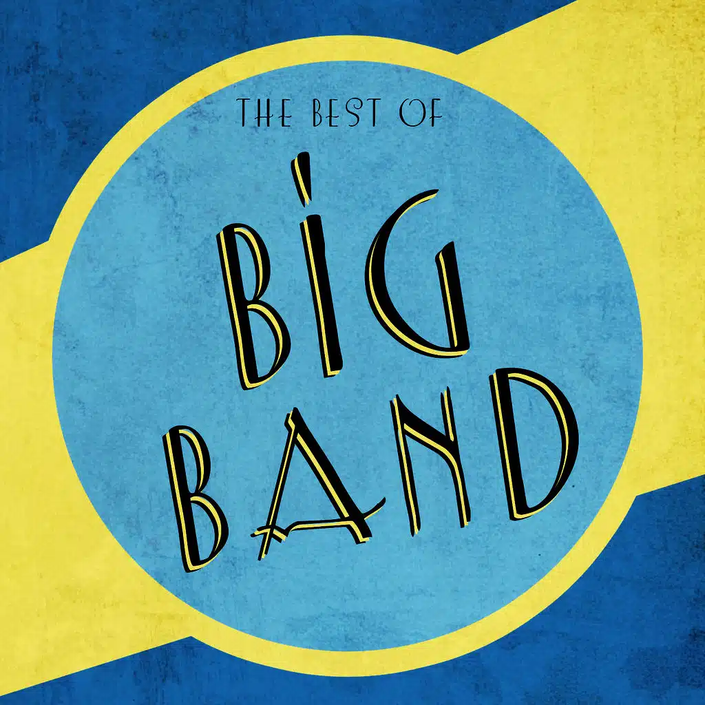 The Best of the Big Bands