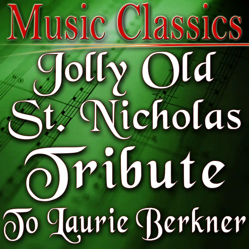 Jolly Old St. Nicholas (Tribute to Laurie Berkner)