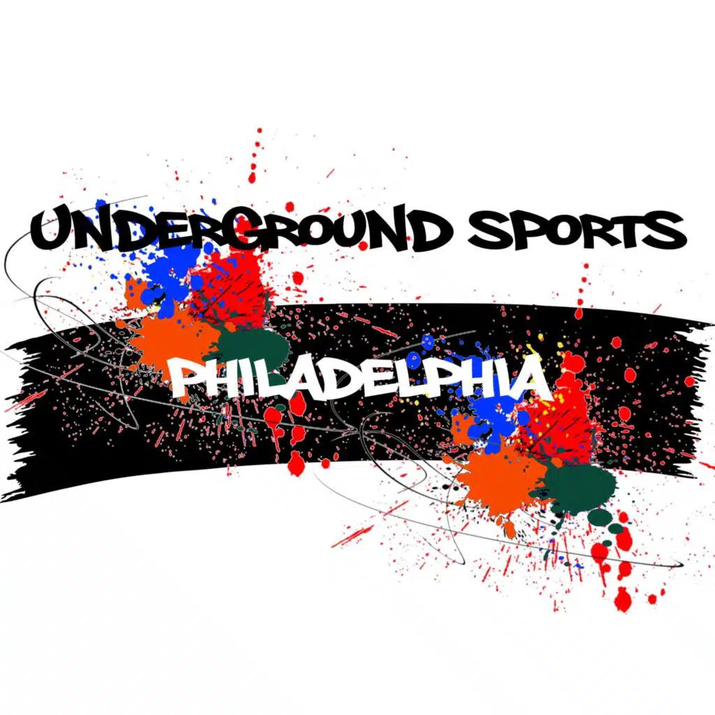 UNDERGROUND SPORTS PHILADELPHIA