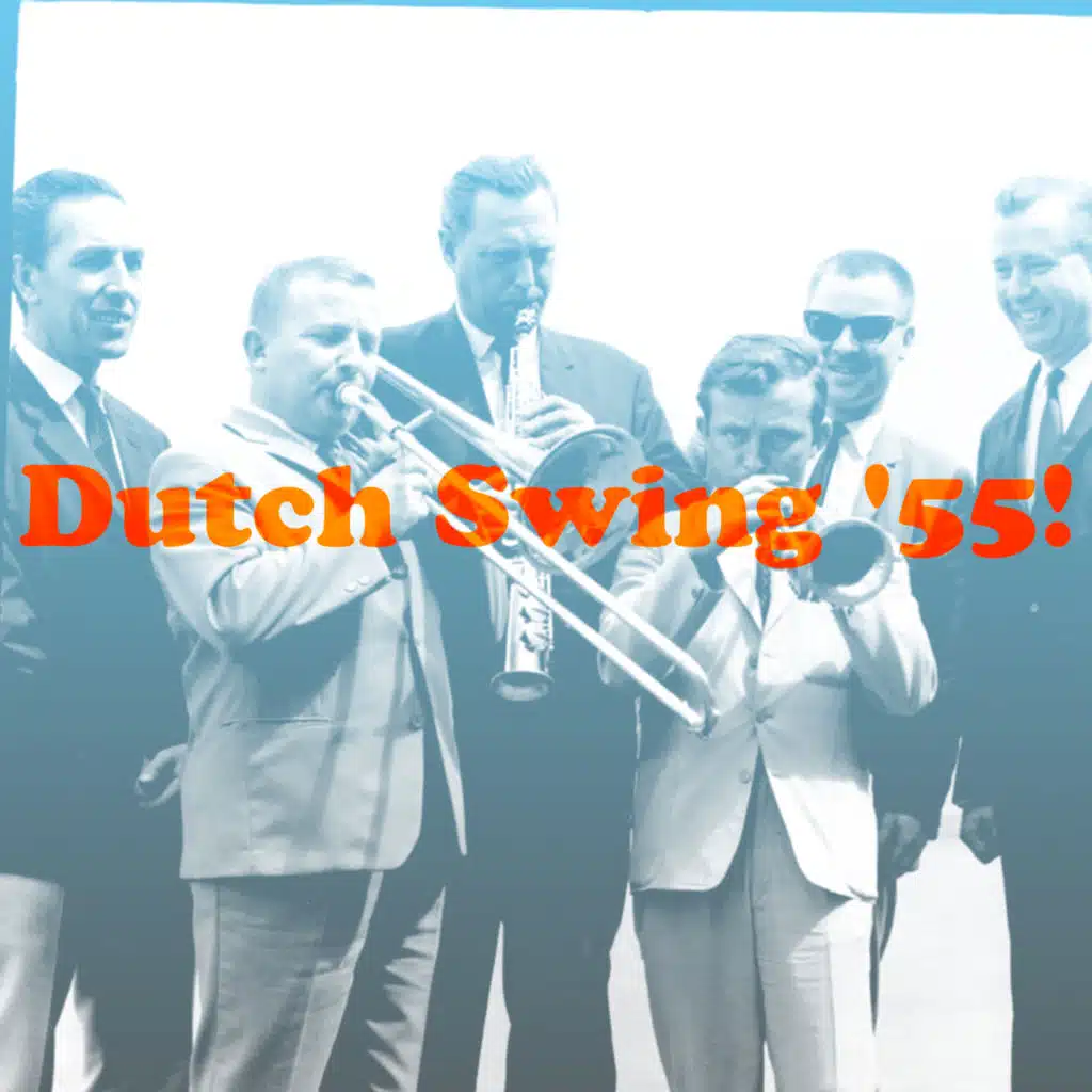 Dutch Swing '55!