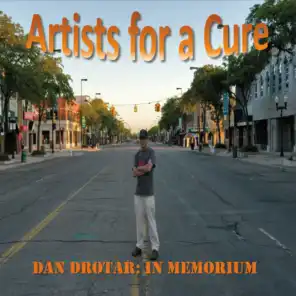 Dan Drotar: In Memorium (Artists for a Cure)