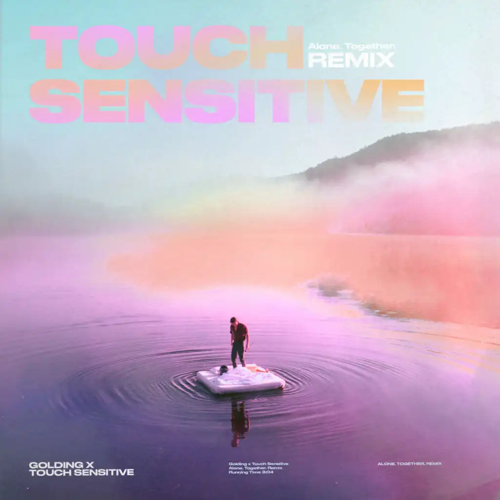 Alone. Together (Touch Sensitive Remix)