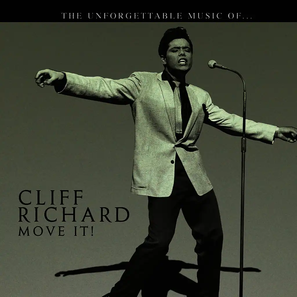 Cliff Richard… Move It!