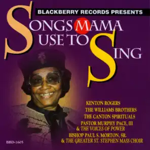 Songs Mama Use to Sing