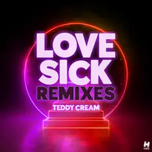 Love Sick (Tom & Dexx Remix)
