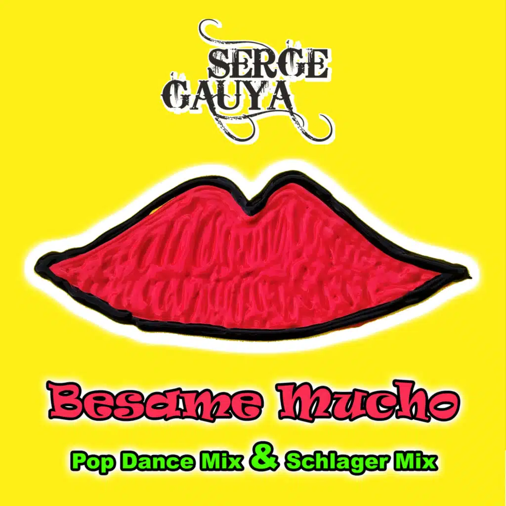 Besame Mucho (Pop Dance Mix & Schlager Mix)