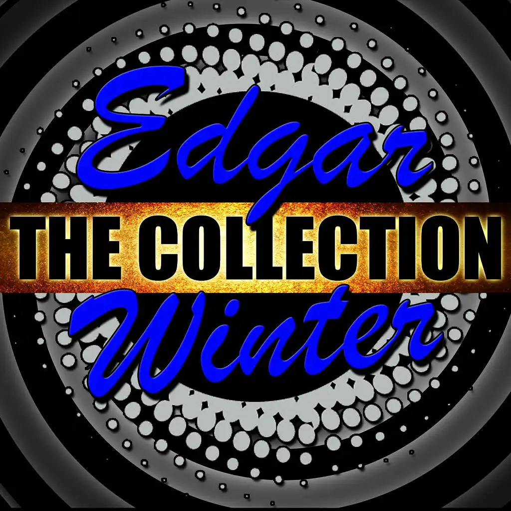 Edgar Winter: The Collection