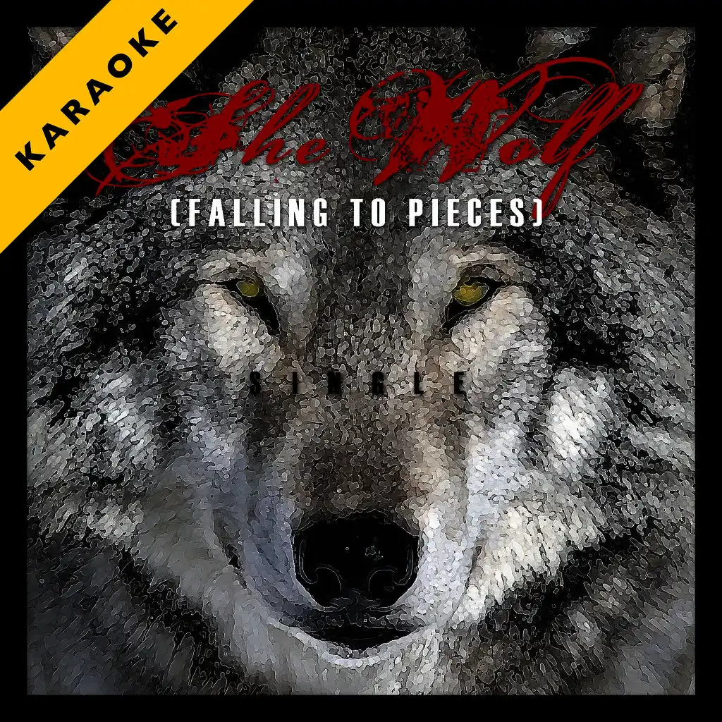 She Wolf (Falling to Pieces) [Karaoke] - Single