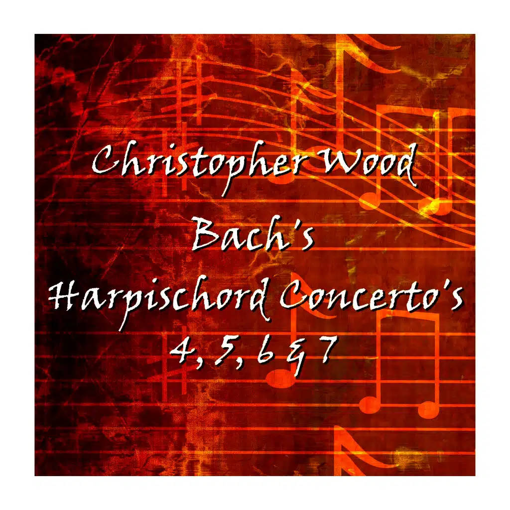 Bach Harpischord Concertos 4, 5, 6 & 7