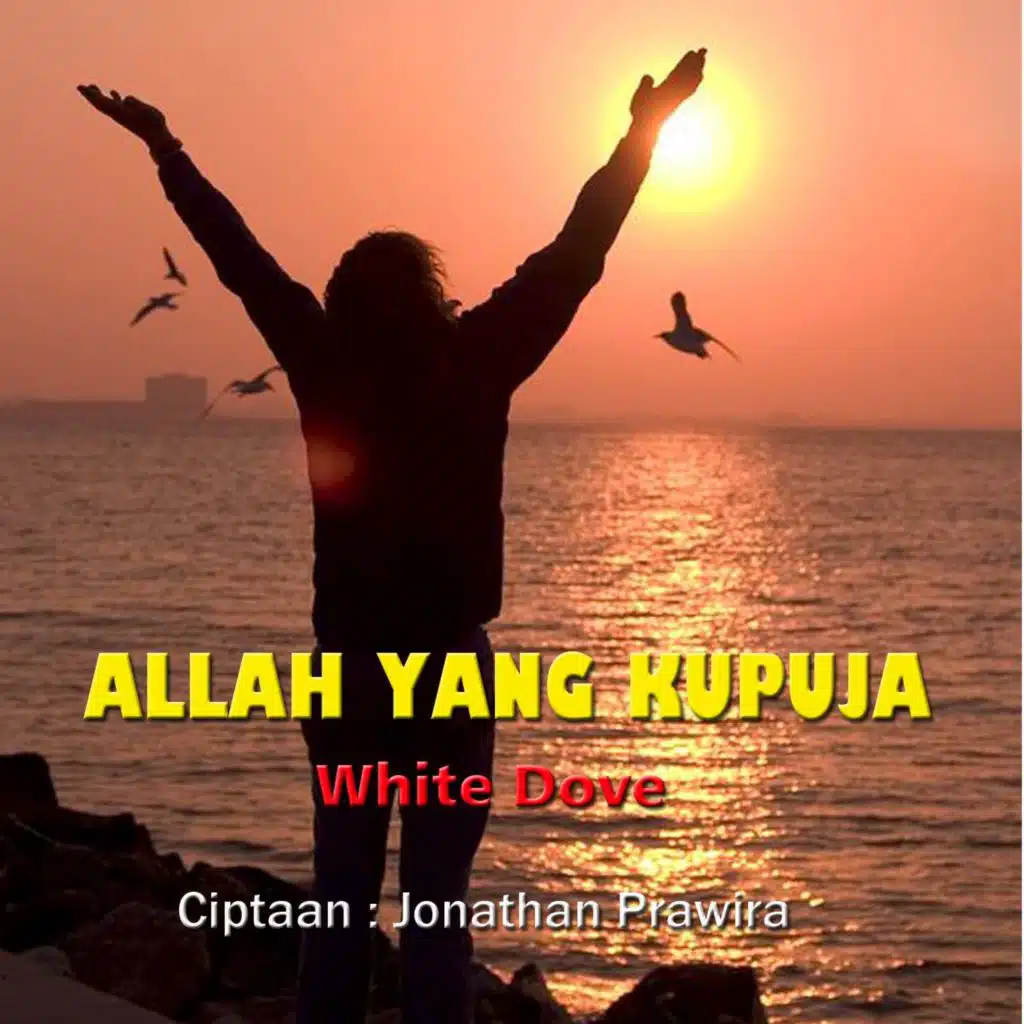 Allah Yang Kupuja